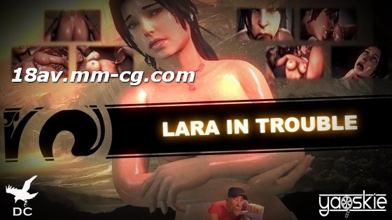 Lara In Trouble[夜桜字幕組]